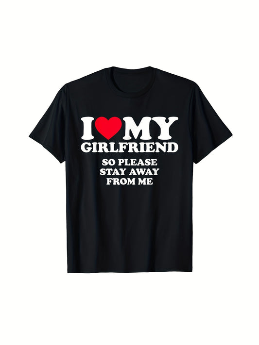 I Like My Hot Girlfriend, Men's Casual Short Sleeved Round Neck T-shirt